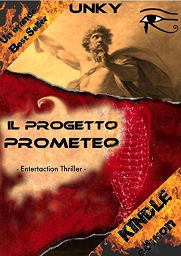 Il Progetto Prometeo: Un'avventura di John Poe (Le avventure di John Poe Vol. 2)